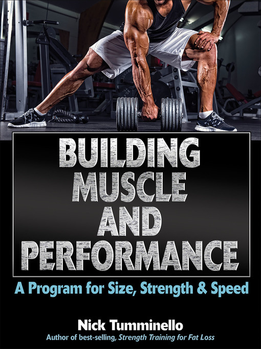 Title details for Building Muscle and Performance by Nick Tumminello - Available